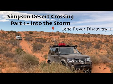 Simpson Desert Crossing 2020 - Part 1 Land Rover Discovery 4 LR4