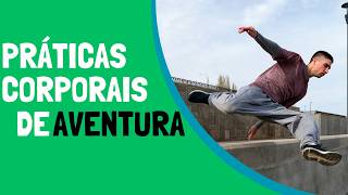 Práticas Corporais de Aventura (slide)