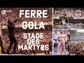 FERRE GOLA STADE DES MARTYRS CONCERT INTEGRAL CARTON PLEIN ZGB