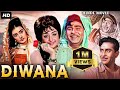 दीवाना DIWANA 1967 Full Hindi Movie Raj Kapoor Saira Banu Old Classic Bollywood Movies