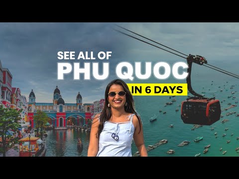Phu Quoc Itinerary | Beaches, Cable Car, VinWonders, Snorkeling & More
