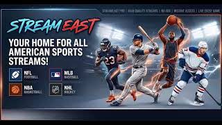 StreamEast – Free Live Sports Streaming | NBA, NFL, UFC, Soccer Streams
