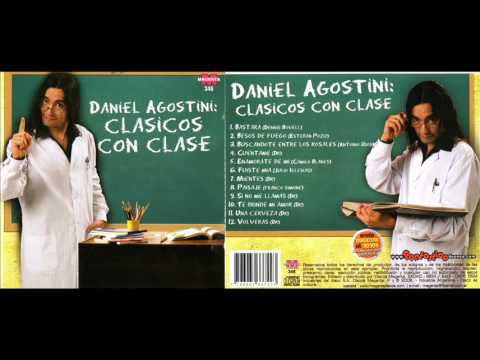Daniel Agostini Clasicos con Clase Temas latinos