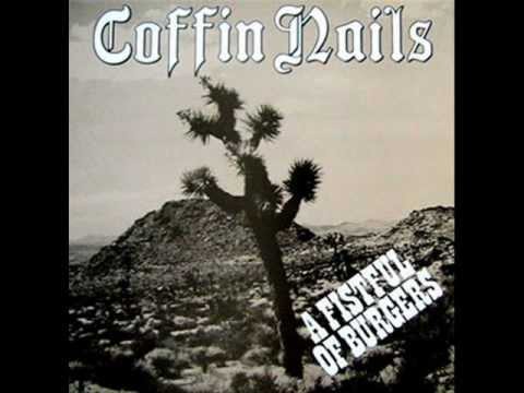 Coffin Nails - Loose, Loose Woman (She's A Moose)