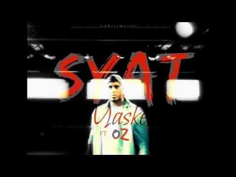 SYAT ft. Oz - MASKE [FULL]