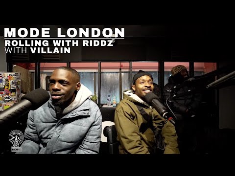 Rolling With Riddz With Villain | Mode London