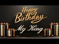 Happy Birthday My Love Relaxing Heartfelt Song For My Husband