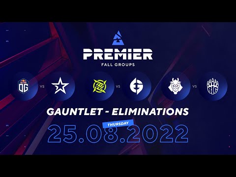 BLAST Fall Groups 2022, Gauntlet: Elimination w. OG, Complexity, G2, BIG, NIP, and EG