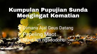 Download lagu 30 Menit Pupujian Sunda Pepeling Maot... mp3