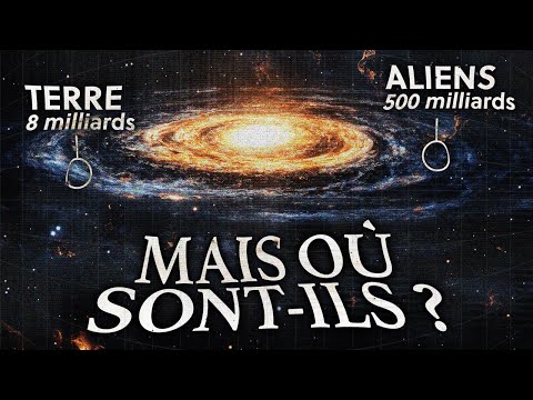 Où sont les extraterrestres ? – Toutes les solutions au paradoxe de Fermi