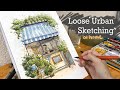 Loose Ink & Watercolor Sketching Tutorial l How to Sketch a Café