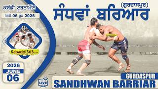 Sandhwan Barriar (Gurdaspur) Kabaddi Tournament 06 June 2026