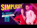 Simplicity (Full Video) I G. Money | Karan Aujla I J Statik | Musik Therapy | Latest Punjabi Songs