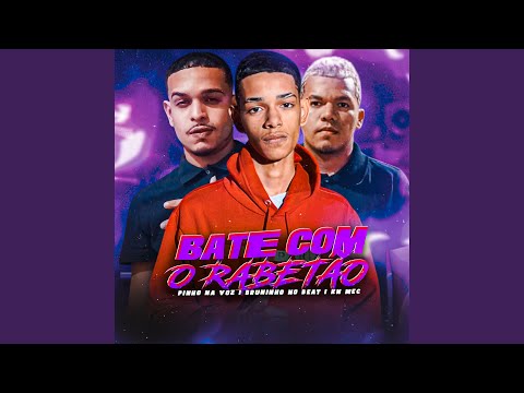 Bate Com o Rabetão
