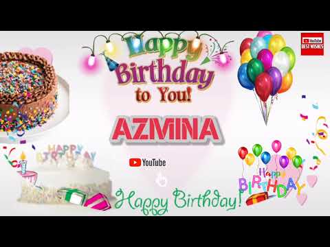 Happy Birthday AZMINA _|🎂|_ Happy Birthday Song_|🎂|_Best_Wishes_||