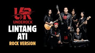 Download lagu LINTANG ATI - Rock Version | Cover by Underock mp3