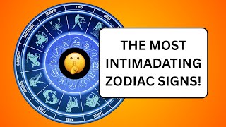 Ranking All 12 Zodiac Signs From Least To Most Scary!