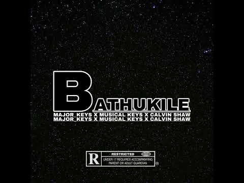 Major Keys, Musical Keys & Calvin Shaw - Bathukile (Vocal Mix)