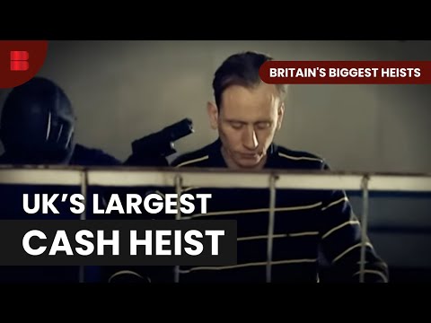 The Shocking Details of the Securitas Heist | Britain's Biggest Heists | Crime Documentary