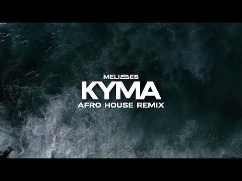 Melisses - Kyma (AyGee AfroHouse Remix)