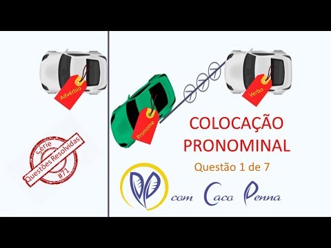 Colocação Pronominal Questão 1 de 7 #71