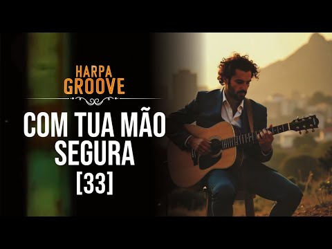 Com Tua Mão Segura - Harpa Cristã