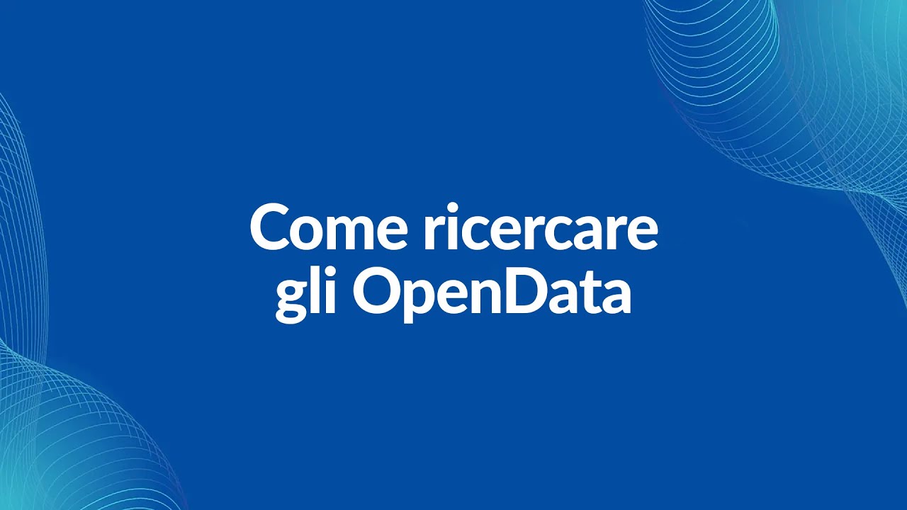 Come ricercare gli OpenData