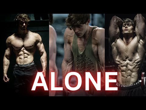 ALONE - Gym Motivation