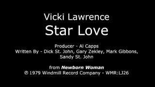 Star Love [1979 2nd SIDE-B SINGLE] Vicki Lawrence - &quot;Newborn Woman&quot; LP