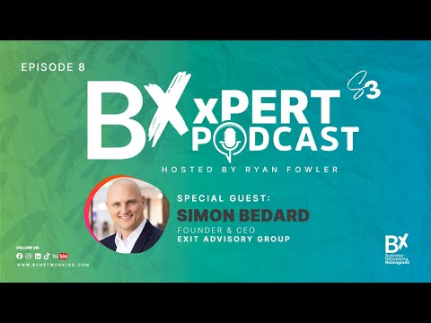 Bx xPert Podcast S03E8: Unleashing Business Freedom with Simon Bedard