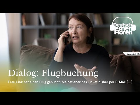 #322 || Deutsch lernen durch Hören - Deutsch lernen mit Dialogen || Dialog Nr.:34 || Niveau: A2 - B1