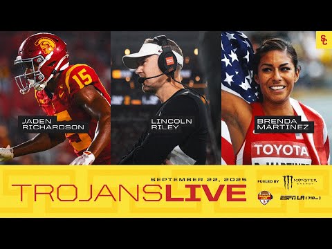 USC HC Lincoln Riley, WR Jaden Richardson, and T&F's Brenda Martinez | Trojans Live: Sept 22, 2025