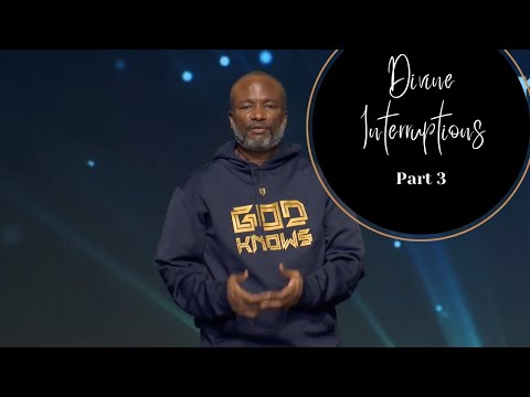 Divine Interruptions Part 3