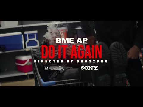 BME AP - Do It Again (Official Music Video)