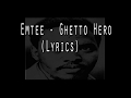 Emtee - Ghetto Hero (Lyrics)