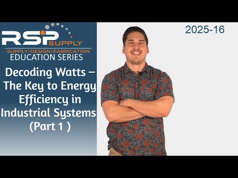 Decoding Watts - The Key to Energy Efficiency in Industrial Systems (part 1) 