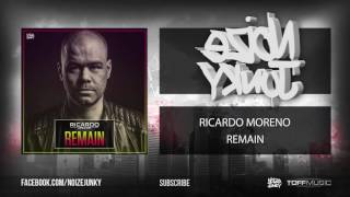 Ricardo Moreno - Remain (Official HQ Preview)