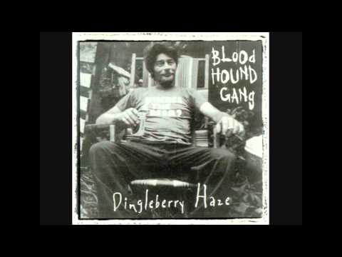 Bloodhound Gang - Mama Say