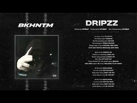 6. Dripzz ( Official Video Lirik )