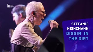 &quot;DIGGIN&#39; IN THE DIRT&quot; | Stefanie Heinzmann | Frankfurt Radio Big Band | Pop | Soul | Concert