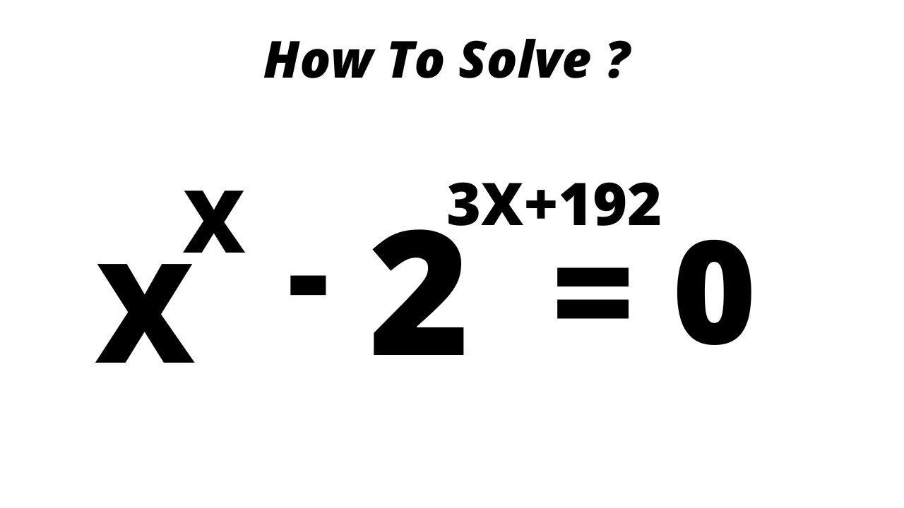 A Nice Math Problem | X=? | Beautiful Exponential Problem...