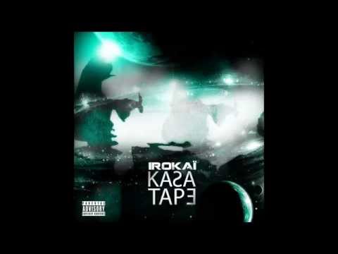 IROKAÏ - UNIVERS SALE Ft. KWANZ & R-AIM