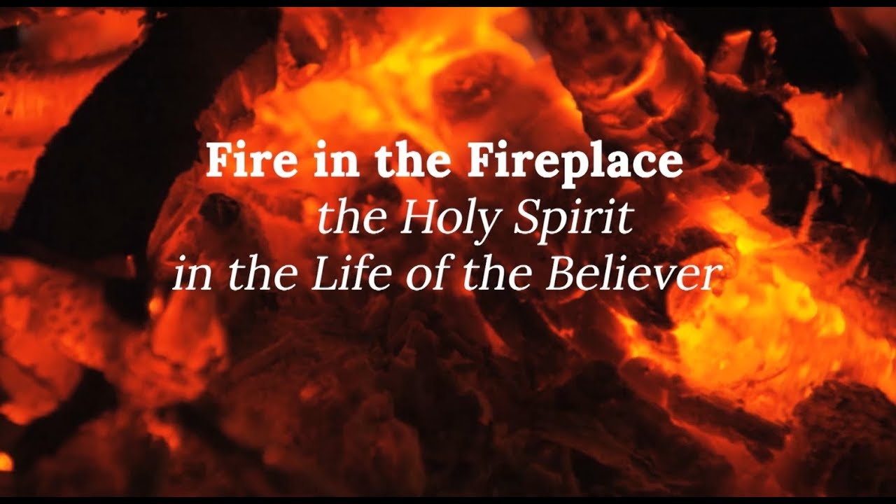 The Holy Spirit in the Life of the Believer