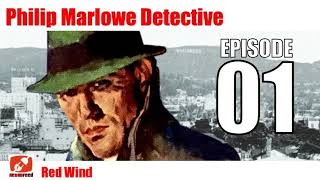 Philip Marlowe Detective - 01 - Red Wind - Audio Radio Show Private-eye Raymond Chandler