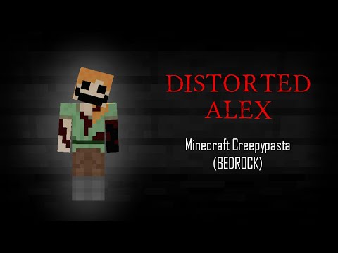 DISTORTED ALEX | Minecraft Creepypasta (Bedrock)