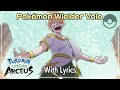 Pokémon Wielder Volo WITH LYRICS Pokémon Legends Arceus Cover