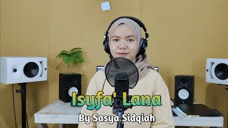 Isyfa' lana Versi Akustik By Sasya Shidqiah