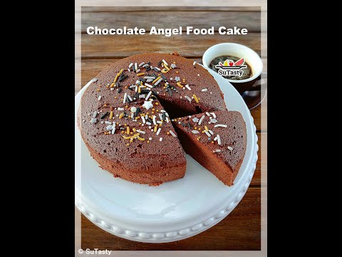 Chocolate Angel Food Cake | SuTasty