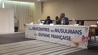 1ères rencontres des musulmans de la guyane française 4