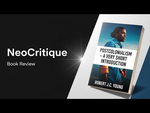 Postcolonialism – A Very Short Introduction by Robert J.C. Young | Book Review